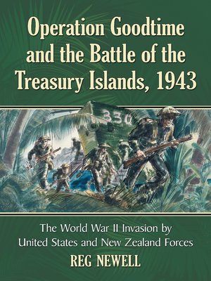 cover image of Operation Goodtime and the Battle of the Treasury Islands, 1943